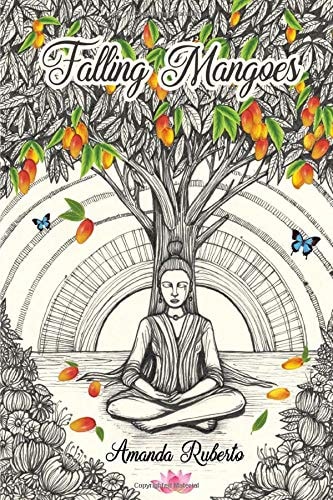 Falling Mangoes Being Aware of Every Moment