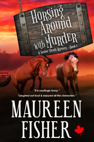 Horsing Around with Murder A Senior Sleuth Mystery - Book 1