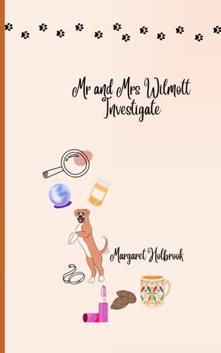 Mr and Mrs Wilmott Investigate