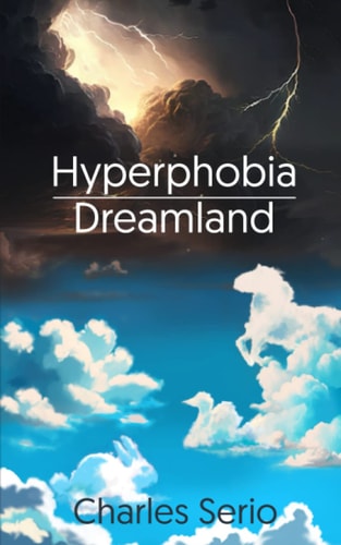 Hyperphobia, Dreamland Two Performance Art Plays
