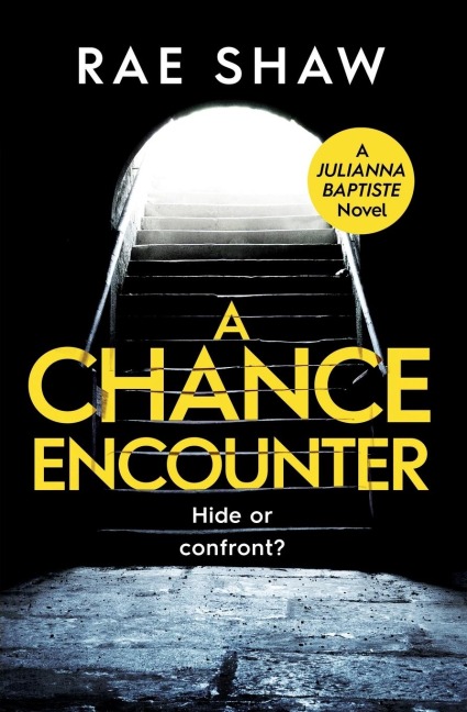 A Chance Encounter: Hide or confront?