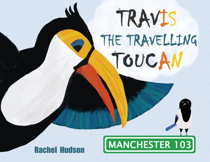 Travis The Travelling Toucan: In Manchester
