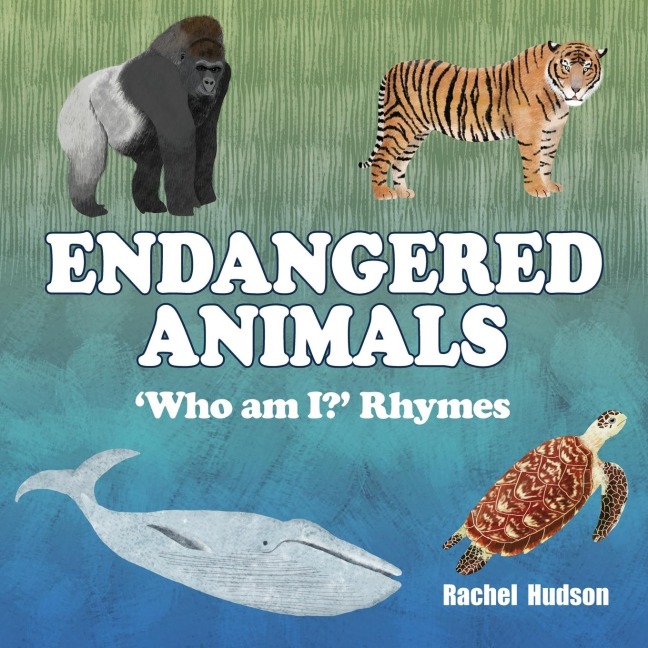 Endangered Animals: Who am I? Rhymes