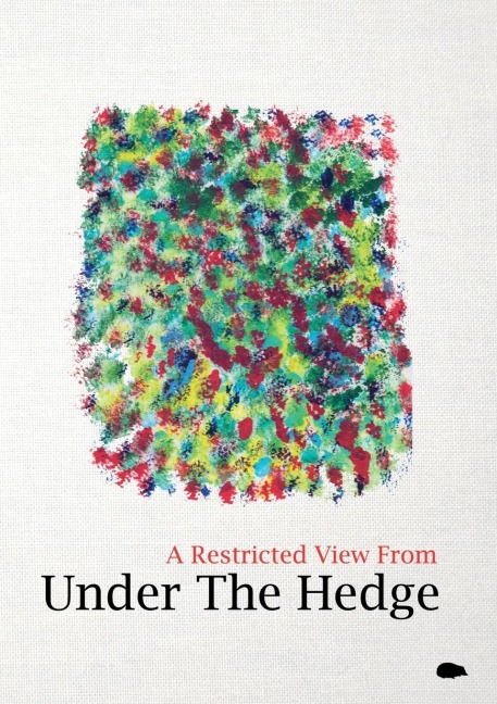 A Restricted View From Under The Hedge: In The Summertime
