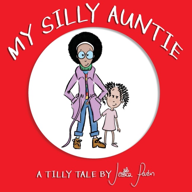 My Silly Auntie: Childrens Funny Picture Book