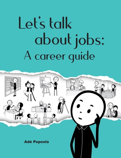 Lets talk about jobs: A career guide