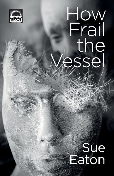 How Frail the Vessel: Three psycholgical horror stories