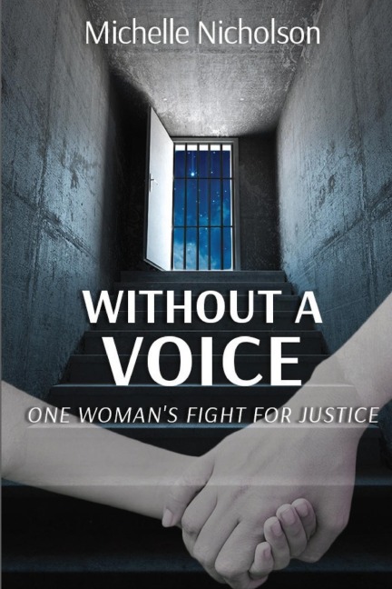 Without A Voice: One Womans Fight For Justice