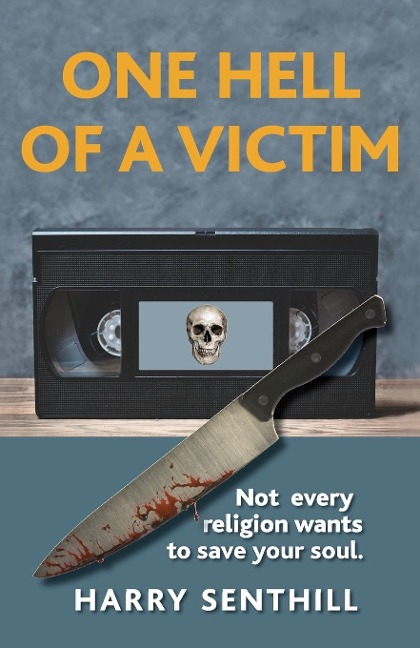 One Hell of a Victim: A Cult Thriller