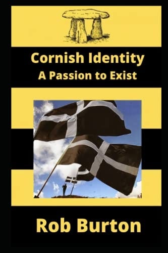 Cornish Identity A Passion to Exist