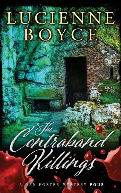 The Contraband Killings: A Dan Foster Mystery