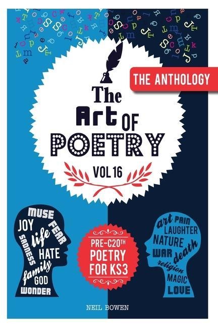 Art of Poetry: An anthology of Pre C20th poems for KS3