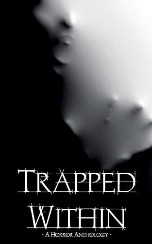Trapped Within