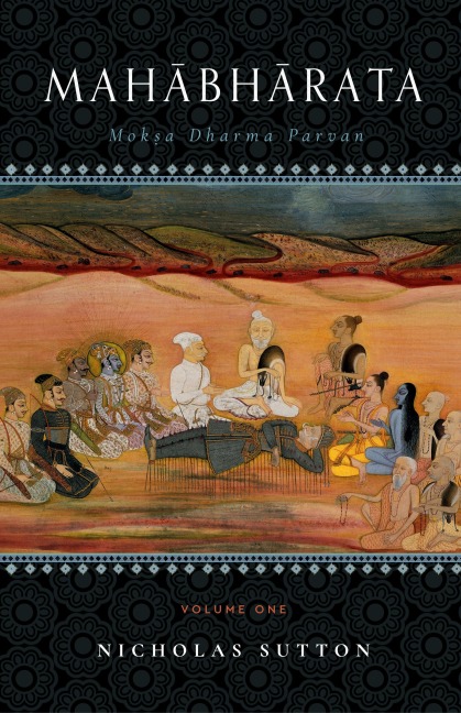 Mahabharata: Moksa-Dharma-Parvan Volume One