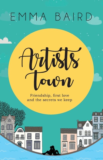 Artists Town: Friendship, first love and the secrets we keep