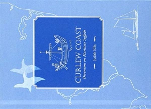Curlew Coast: Diversions on maritime Suffolk