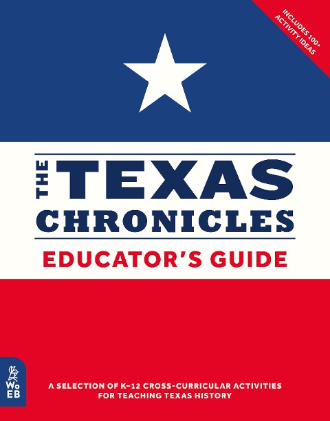 The Texas Chronicles Educators Guide