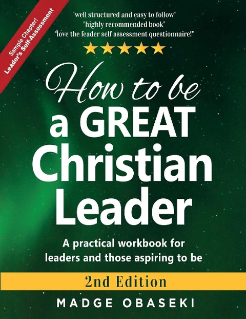 How to be a GREAT Christian Leader: Leaders Self-Assessment (Sample Chapter)