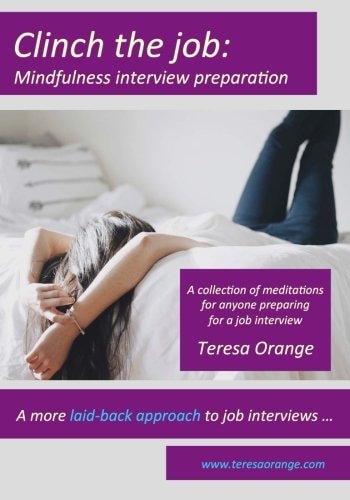 Clinch the Job Mindfulness Interview Preparation