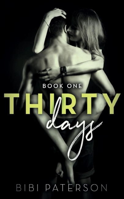 Thirty Days: Book One