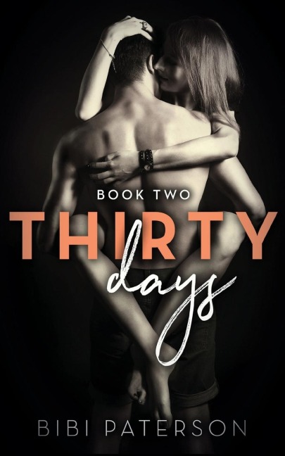 Thirty Days: Book Two