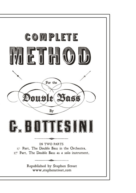 Complete Method for the Contre-Basse (Double Bass): Giovanni Bottesini