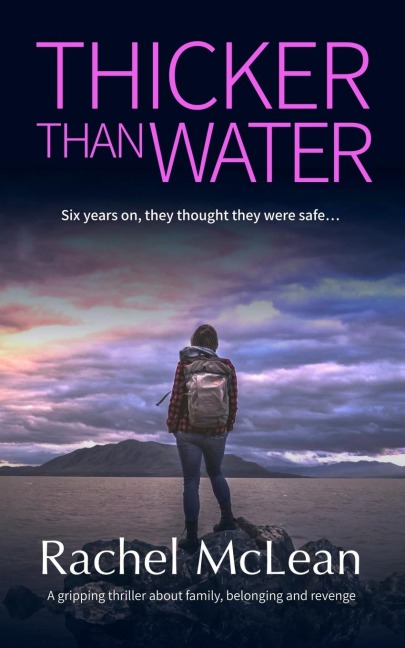 Thicker Than Water: A gripping thriller about family, belonging and revenge