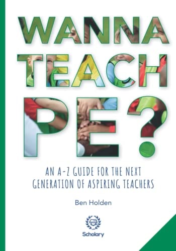 Wanna Teach PE? An A-Z Guide for the Next Generation of Aspiring Teachers
