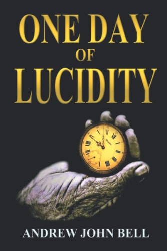 One Day of Lucidity