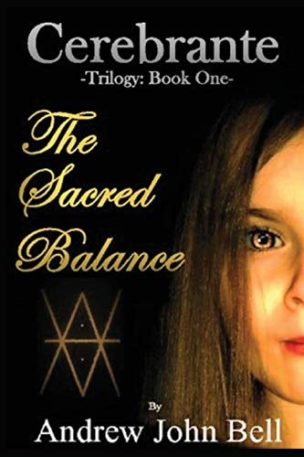 Cerebrante Book One - The Sacred Balance