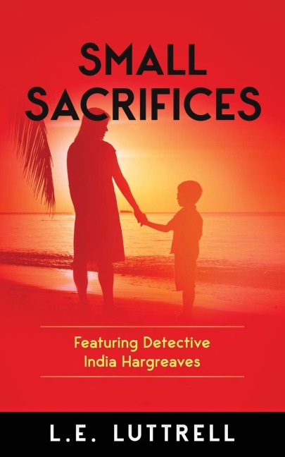 Small Sacrifices