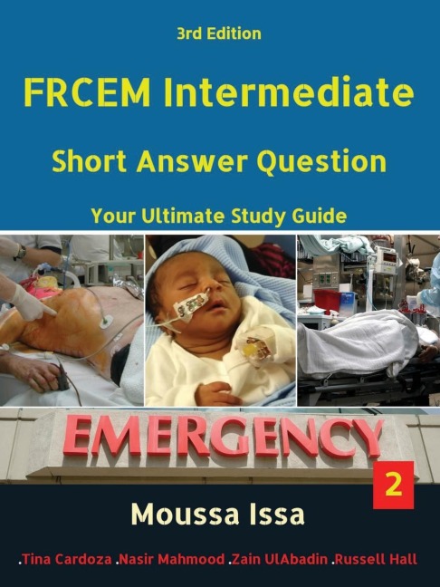 FRCEM INTERMEDIATE: Short Answer Question Third edition, Volume 2 in Full Colour
