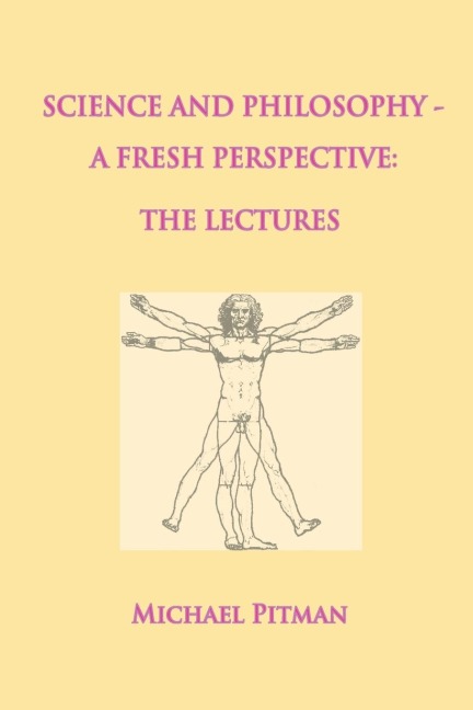 Science and Philosophy - A Fresh Perspective