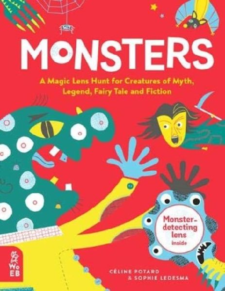 Monsters: A Magic Lens Hunt for Creatures of Myth, Legend, Fairytale and Fiction