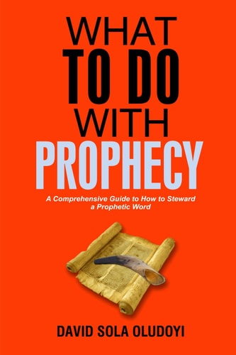 What To Do With Prophecy