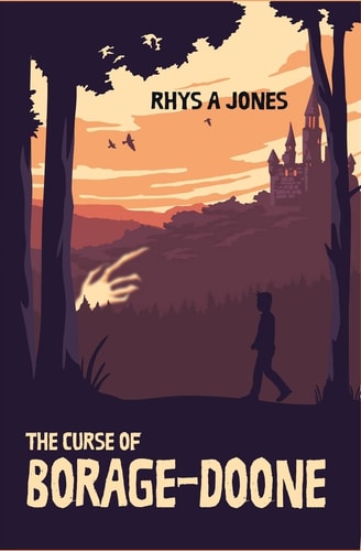 The Curse of Borage-Doone A Fantasy Adventure for All Ages