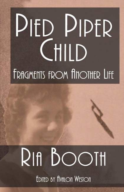 Pied Piper Child: Fragments from Another Life