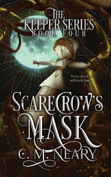 Scarecrows Mask: A Young Adult Dark Fantasy