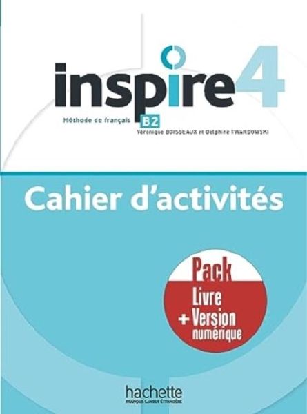 Inspire 4 - Pack Cahier dactivites + version numerique: B2