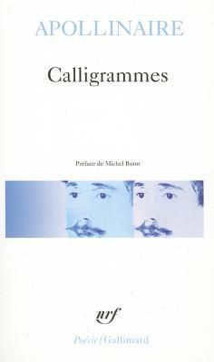 Calligrammes: Poèmes de la paix de la guerre