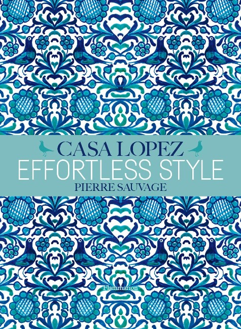 Effortless Style: Casa Lopez