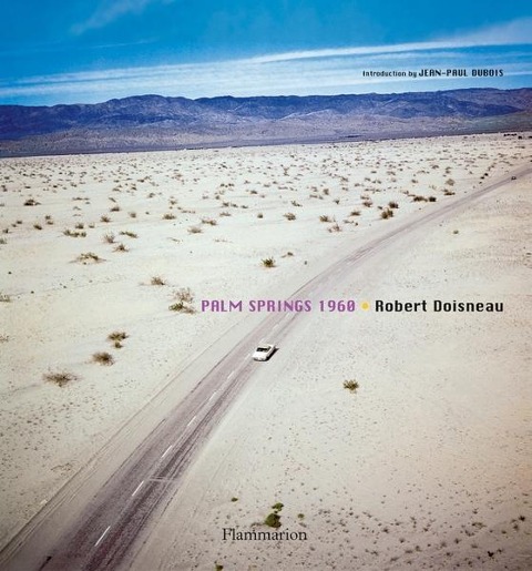 Robert Doisneau: Palm Springs