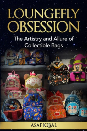 Loungefly Obsession The Artistry and Allure of Collectible Bags