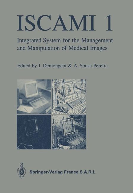 ISCAMI 1: Integrated system for the Management and Manipulation of Medical Images