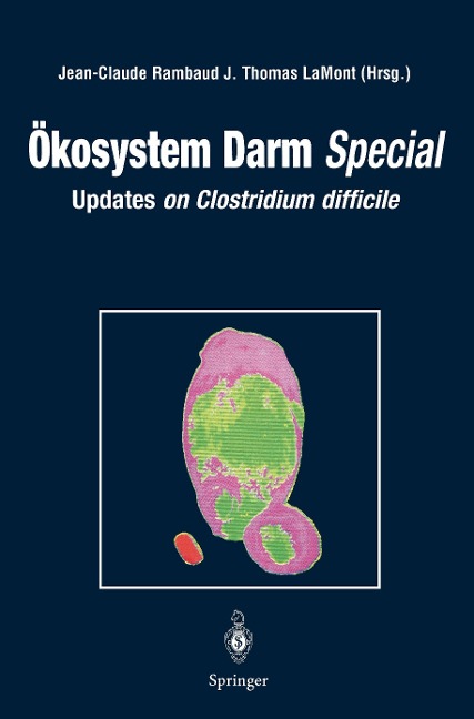 Ökosystem Darm Special: Updates on Clostridium difficile