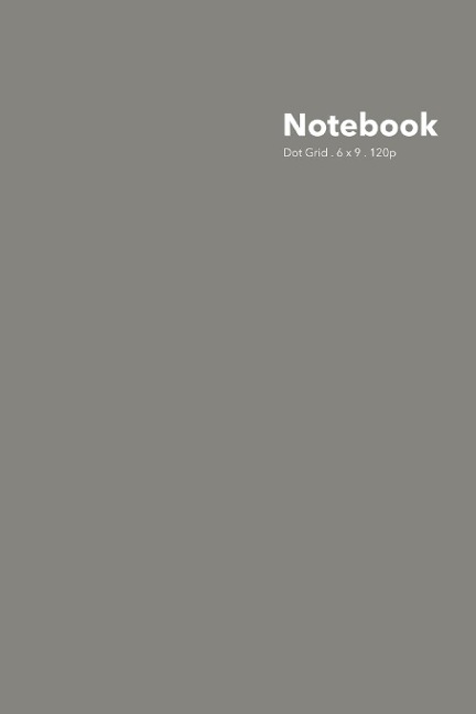 Dot Grid Notebook: Stylish Barnwood Grey Notebook, 120 Dotted Pages 6 x 9 inches Standard Journal | Softcover Color Trends Collection