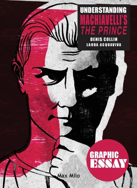Understanding Machiavellis The Prince