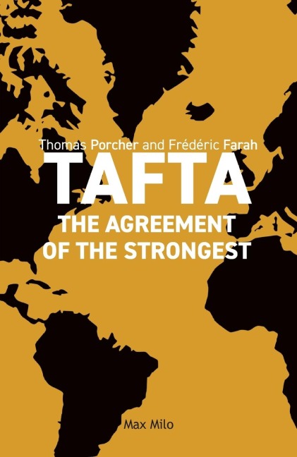 TAFTA: The Agreement of the Strongest