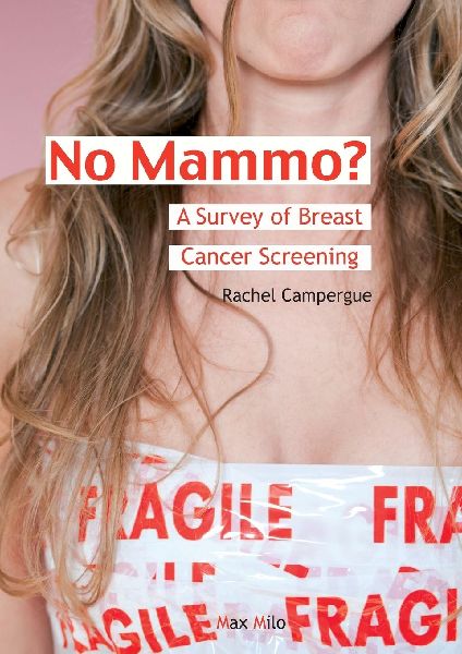 No Mammo?: A Survey of Breast Cancer Screening