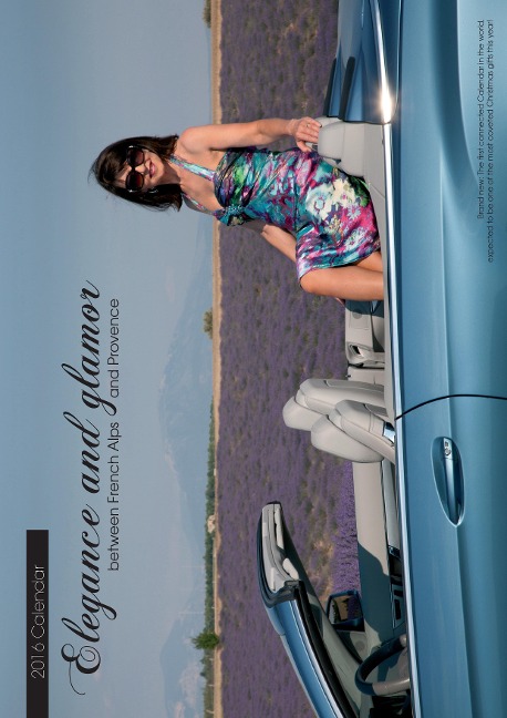2016 Calendar: Elegance and glamor between French Alps and Provence